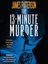 Cover image for The 13-Minute Murder